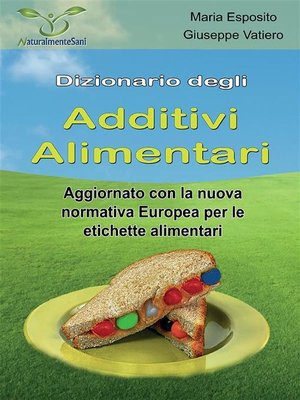 cover image of Dizionario degli Additivi Alimentari